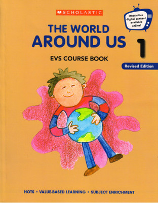 Scholastic, The World Around Us Class - 1 Evs Course Book(Paperback, SCHOLASTIC)