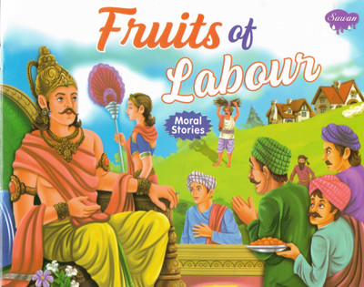 Fruits Of Labour | Sawan Moral Stories | A Tale Of Hard Work And Reward(Paperback, Generic)