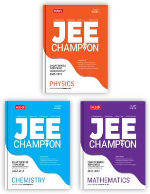 MTG 11 Years Chapterwise Topicwise Solved Questions Papers (2013-2023) Of JEE (Main & Advanced) And Other State Level Engg. Entrance Exam - JEE Champion Physics, Chemistry & Mathematics Book For 2024 Exam(Paperback, MTG Editorial Board)