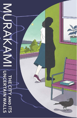 The City And Its Uncertain Walls(Paperback, Murakami Haruki)