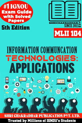 IGNOU MLII 104 Previous Year Solved Question Paper (June 2022) Information Communication Technologies: Applications IGNOU MLIS IGNOU Master Of Library And Information Sciences Mlii104(Paperback, BHAVYA KUMAR SAHNI)