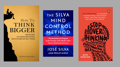 Think Bigger+ Stop Over Thinking + The Silva Mind Control Methods(Paperback, Martin meadows, Jose Silva, Nick trenton)