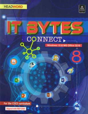 HEADWORD, IT Bytes FOR CISCE Class - 8
(Windows 10 And MS Office 2016)(Paperback, Meera Agarwal)
