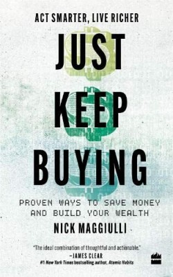 Just Keep Buying Book : Nick Maggiulli(Paperback, Nick Maggiulli)