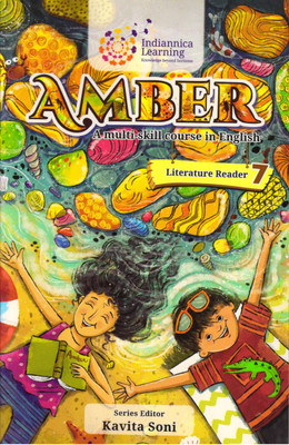Indiannica Learning Amber English Literature Reader - 7(Paperback, KAVITA SONI)