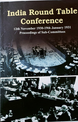 India Round Table Conference(PERFECT Paperback, HISTORY)