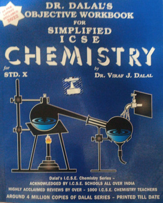 Objective Workbook For ICSE Chemistry Class 10(Pepper back, Dr viraf j dalal)
