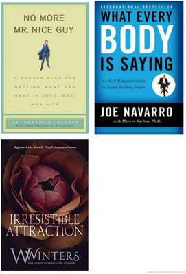 No More Mr. Nice Guys, What Every Body Is Saying, Irresistible Attraction(Paperback)(Paperback, Multi)