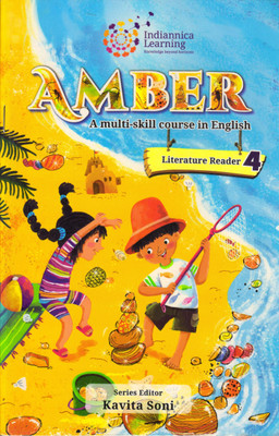 Indiannica Learning Amber English Literature Reader - 4(Paperback, KAVITA SONI)