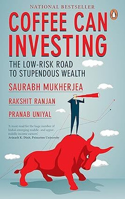 Coffee Can Investing: The Low-Risk Road(Paperback, Rakshit; Uni Mukherjea, Saurabh; Ranjan)