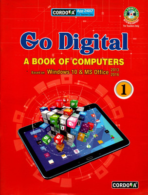 Cordova, Go Digital (A Book Of Computers) Based On 10 & Ms Office 2013, 2016) 1(PAPEBACK, PRIYANKA JAIN)