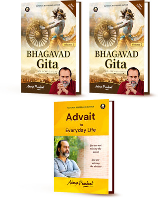 Bhagavad Gita Vol (1 + 2) + Advait In Everyday Life - Set Of 3 Books By Acharya Prashant(Paperback, Acharya Prashant)