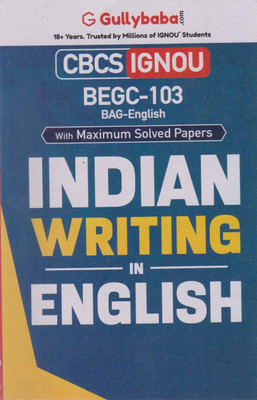 Gullybaba Cbcs Ignou Begc-103 Bag-English With Maximum Solved Papers Indian Writing In English(Paperback, GULLYBABA.COM PANEL)
