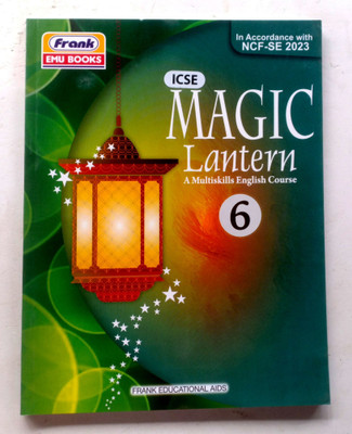 Icse Magic Lantern A Multiskill English Course Class-6(Paperback, Anita Nagar, Hemalatha Nagarajan, Shuchismita Raha)