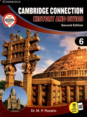Cambridge Connection History And Civics - 6(Paperback, DR. M. P. ROZARIO)