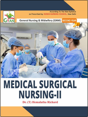 BestSellio Books | GNM 2nd Year Medical Surgical Nursing-II (In English) Textbook | INC Syllabus|(Paperback, Dr. Hemalatha Richard)