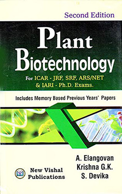 Plant Biotechnology - For ICAR - JRF, SRF, ARS/NET & IARI -Ph.D. Exams(Paperback, Krishna G.K. A. Elangovan S.Devika)