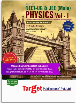 NEET UG / JEE Mains Absolute Physics Book Vol 1 For Medical And Engineering Entrance Exam 2024 | Chapterwise MCQs With Solutions | As Per Latest Syllabus Prescribed By NMC(Paperback, Content Team at Target Publications)