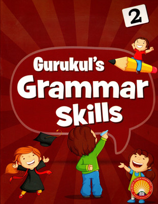 Gurukul's Grammar Skills For Class-2(Paperback, ASHA VOHRA)