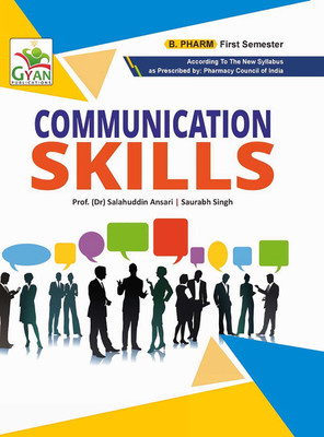BestSellio Books | B Pharm 1st Semester Communication Skill Textbook(Paperback, Dr Salahuddin Ansari Saurabh Singh)