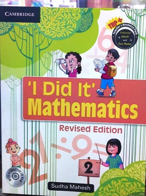Cambridge I Did It Mathematics Revised Edition -2(Paperback, SUDHA MAHESH)