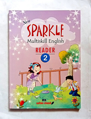 New Sparkle Multiskill English Reader Class-2(Paperback, RAJENDRA PAL)