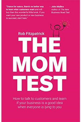 The Mom Test English(Paperback, Rob Fitzpatrick)