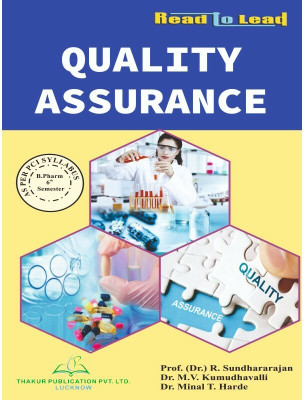 Quality Assurance B. Pharm Sixth Semester BASED ON PCI NEW SYLLABUS (UPDATED EDITION)
ISBN : 978-93-89627-90-9(Paperback, Prof. Dr. R. Sundhararajan Dr.M.V.Kumudhavalli)