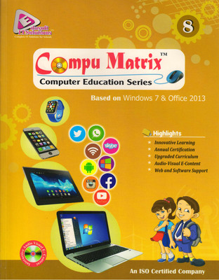 Compu Matrix Computer Education Series For Class - 8(Paperback, GAGAN AGARWAL)