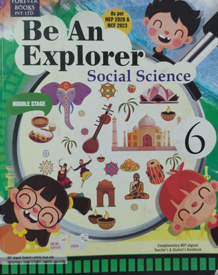 Be An Explore Social Science Class 6(Paperback, Ms. Anju Budhiraja)