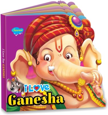 Sawan Present I Love Ganesha | Board Book(Hardcover, Sawan)