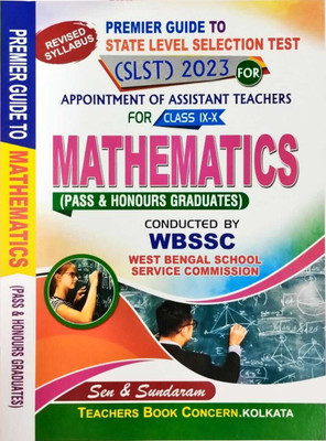 Premier Guide To SLST Appointment Of Assisant Teachers For Class IX-X MATHEMATICS (Pass & Honours Graduates) WBSSC (English Version)(Paperback, Bengali, Sen & Sundaram)