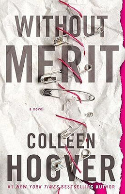 Without Merit: A Novel Paperback(Paperback, Colleen Hoover)