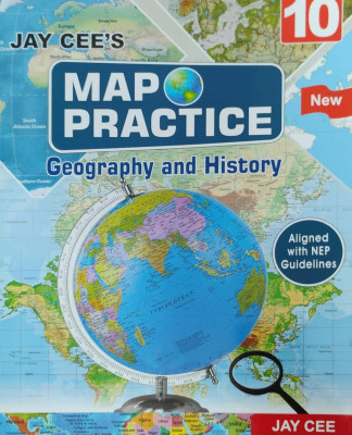 Jay Cee New Map Practice Geography And History Class 10(Pepper back, Jay cee)