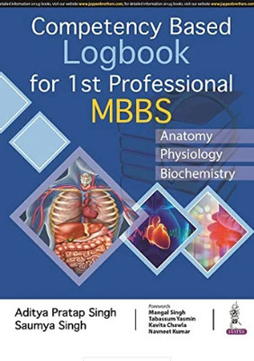 Competency Based Logbook For 1st Professional Mbbs 2022(Paperback, ADITYA PRATAP SINGH)