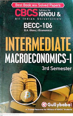 IGNOU BA Economics Hons. Help Guide (BECC-106, Intermediate Macroeconomics-1)(PAPER BINDING, GPH)