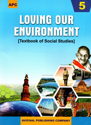 Apc, Loving Our Environment(Textbook Of Social Studies) Class - 5(Paperback, Mrs. SUDESH SINGH)
