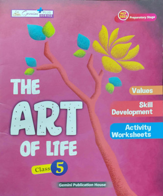 The Art Of Life Class 5(Pepper back, Sangeeta anand)