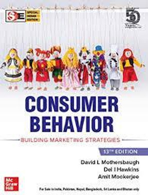 Consumer Behavior : Building Marketing Strategies(Paperback, David L Mothersbaugh, Del I Hawkins, Amit Mookerjee)