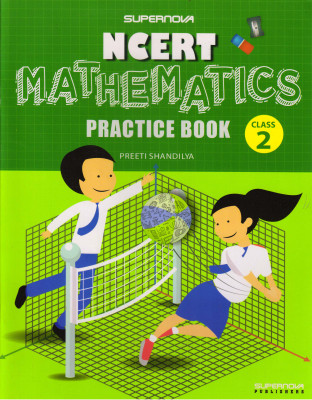 SUPERNOVA, NCERT MATHEMATICS PRACTICE BOOK For Class - 2(Paperback, Preeti Shandilya)