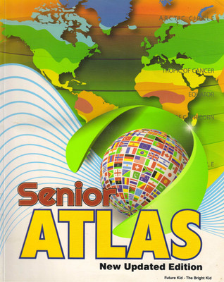 FUTURE KIDS, SENIOR ATLAS 
 New Updated Edition(Paperback, YASH PAL SINGH)