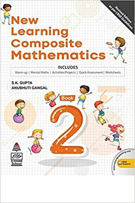 New Learning Composite Mathematics Book 2 (CBSE) NEP 2020(Paperback, S.K. Gupta)