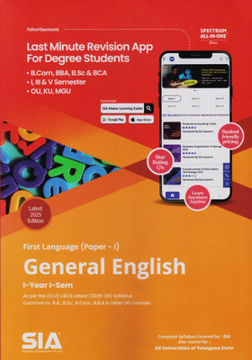 General English First Language Paper-I | I-Year I-Sem Common To B.A., B.Com., B.B.A., & Other UG Courses | As Per The (O.U) CBCS Latest 2025-26 Syllabus | Latest 2025 Edition(Paperback, SIA Team Of Experts) General English First Language Paper-I | I-Year I-Sem Common To B.A., B.Com., B.B.A., & Other UG Courses | As Per The (O.U) CBCS Latest 2025-26 Syllabus | Latest 2025 Edition(Paperback, SIA Team Of Experts)