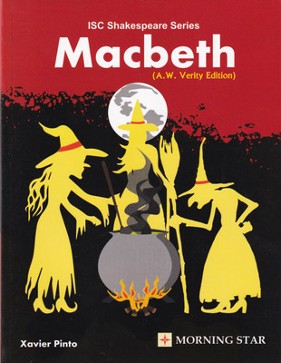 ISC Shakespeare Series Macbeth (A.W. Verity Edition)(Paperback, Xavier Pinto)