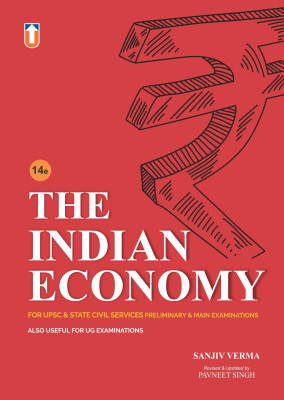 The Indian Economy | Civil Services, UPSC , PSC, IAS, IFS, IPS, IRS | (Paperback, Sanjiv Verma) 2025(Paperback, sanjeev verma)