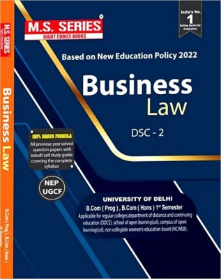 M S Series Delhi University B Com Prog & Hons 1st Year Business Law DSC 2 Semester 1 UGCF/NEP - (SOL & Regular & NCWEB) [perfect] M S Publications [Jan 01, 2023](Paperback, M S Publications)
