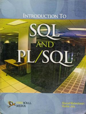Introduction To SQL And PL/SQL(Paperback, Sharad Maheshwari, Ruchin Jain)