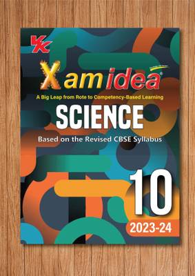Xam Idea Science Class 10 Book | CBSE Board | Chapterwise Question Bank | Based On Revised CBSE Syllabus | NCERT Questions Included | 2023-24 Exam