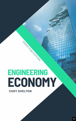 ENGINEERING ECONOMY (Z-57) BOOK By Cody Shelton(Paperback, Cody Shelton)