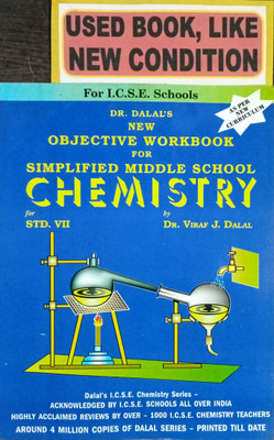 Icse New Objective Workbook For Simplified Middle School Chemistry Class-7(Old Book)(Paperback, DR. VIRAF J. DALAL)